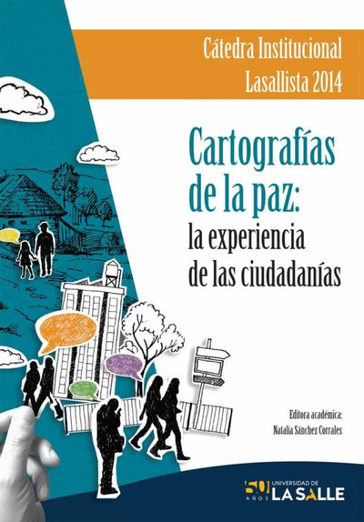 Cartografías de la Paz: la experiencia de las ciudadanías