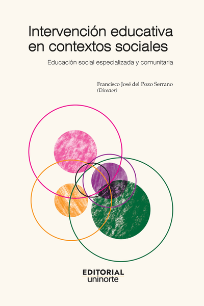 Intervención educativa en contextos sociales: educación social especializada y comunitaria