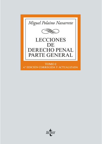 Lecciones de Derecho penal Parte general. Tomo I