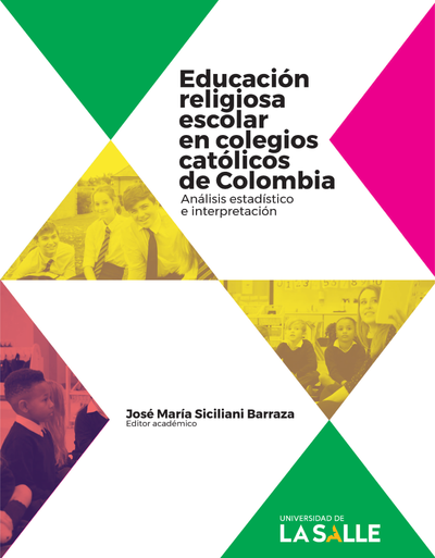 Educación religiosa escolar en colegios católicos de Colombia: análisis estadístico e interpretación