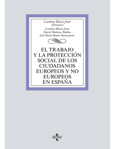 El trabajo y la protección social de los ciudadanos europeos y no europeos en España