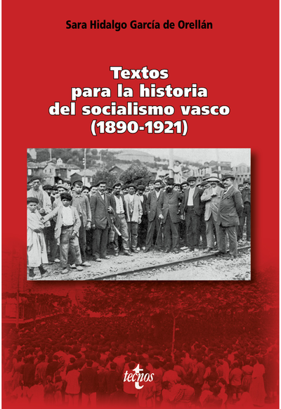Textos para la historia del socialismo vasco (1890-1921)