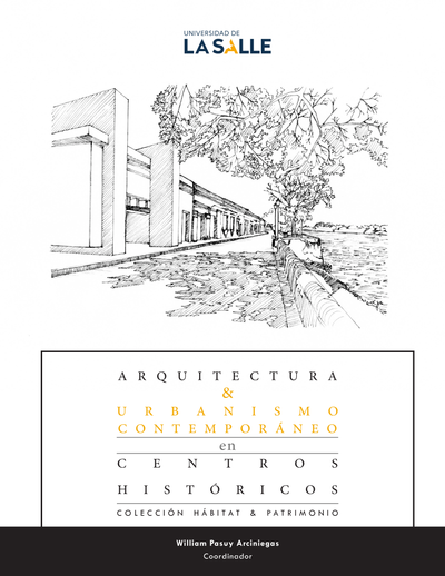 Arquitectura & urbanismo contemporáneo en centros históricos