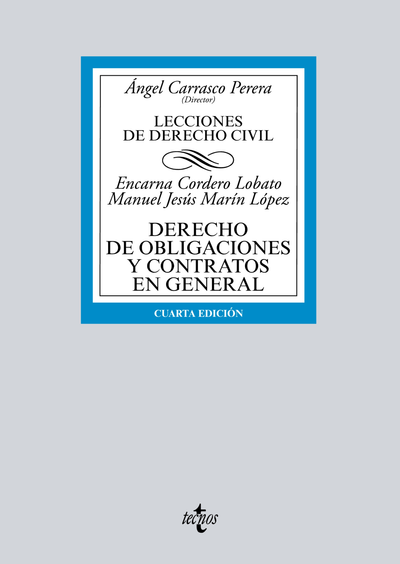 Derecho de obligaciones y contratos en general: lecciones de derecho civil