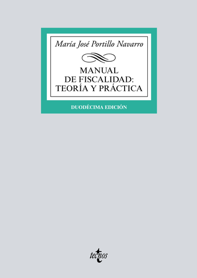 Manual de fiscalidad: teoría y práctica