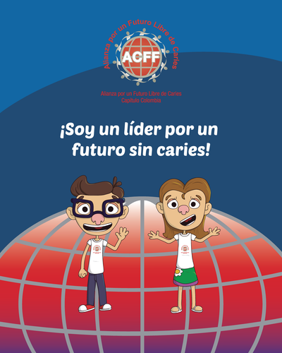 ¡Soy un líder por un futuro sin caries!