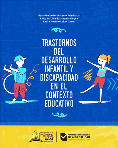Trastornos del desarrollo infantil y discapacidad en el contexto educativo
