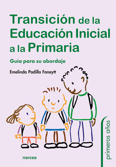 Transición de la educación inicial a la primaria: guía para su abordaje