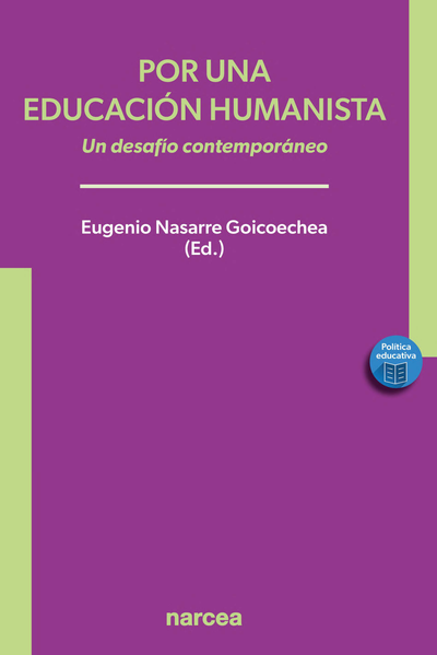 Por una educación humanista: un desafío contemporáneo