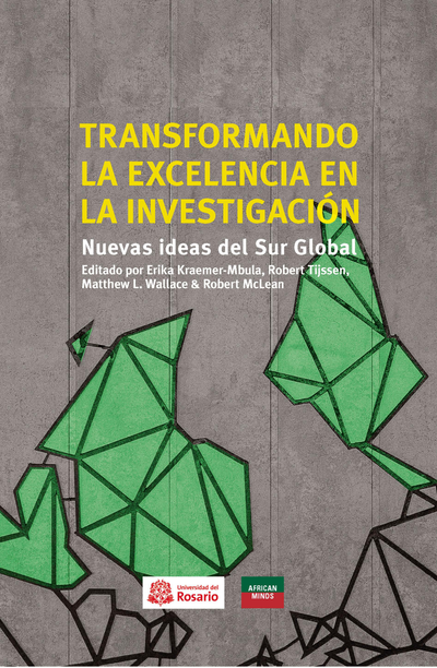 Transformando la excelencia en la investigación: nuevas ideas del Sur Global