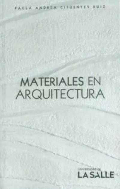 Materiales en arquitectura: aprendizaje para el espacio y la materialidad