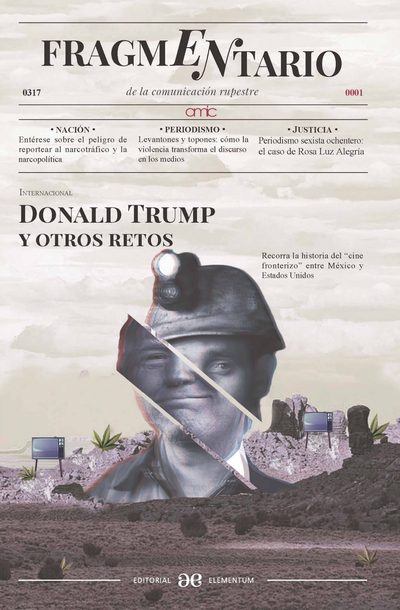 Fragmentario de la comunicación rupestre. Tomo I: Trump y otros retos