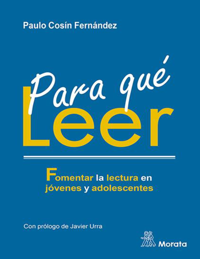 Para qué leer: fomentar la lectura en jóvenes y adolescentes