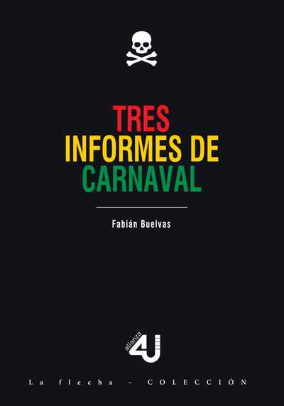 Tres informes de carnaval