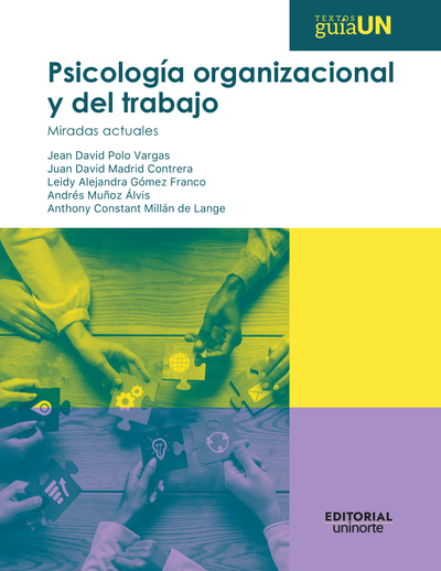 Psicología organizacional y del trabajo: miradas actuales