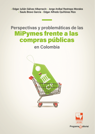 Perspectivas y problemáticas de las MiPymes frente a las compras públicas en Colombia
