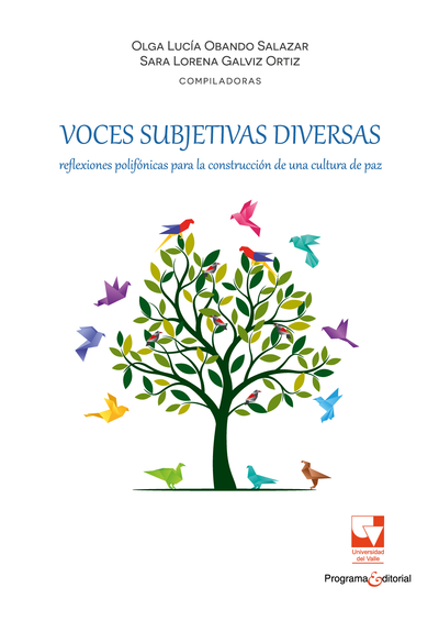 Voces subjetivas diversas: reflexiones polifónicas para la construcción de una cultura de paz