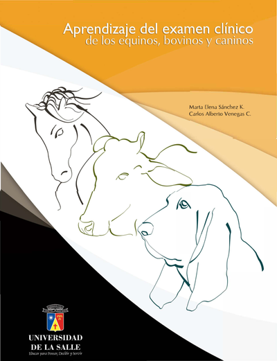 Aprendizaje de la metodología del examen clínico de los equinos, bovinos y caninos