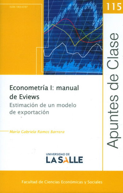 Econometría I: manual de Eviews. Estimación de un modelo de exportación