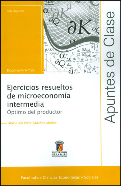 Ejercicios resueltos de microeconomía intermedia. Óptimo del productor