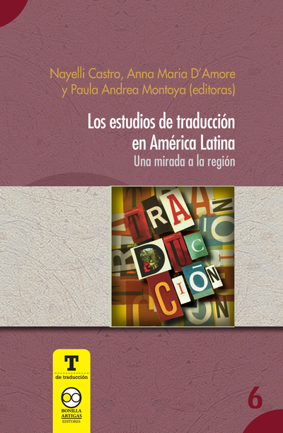 Los estudios de traducción en América Latina : una mirada a la región