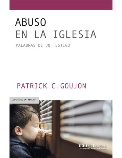 Abuso en la iglesia: palabras de un testigo