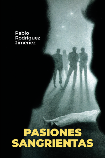 Pasiones sangrientas: microhistorias emocionales de América Latina, siglos XVII-XX