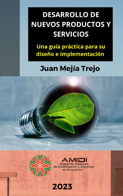 Desarrollo de nuevos productos y servicios: una guía práctica para su diseño e implementación