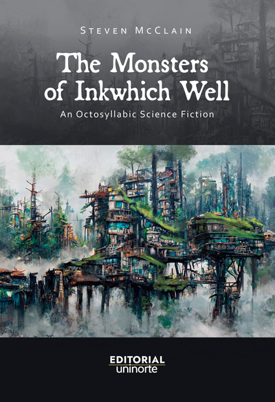 The monsters of inkwhich well. An Octosyllabic Science Fiction