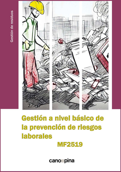 Gestión a nivel básico de la prevención de riesgos laborales: MF2519