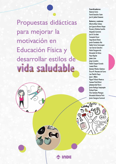 Propuestas didácticas para mejorar la motivación en educación física y desarrollar estilos de vida saludable