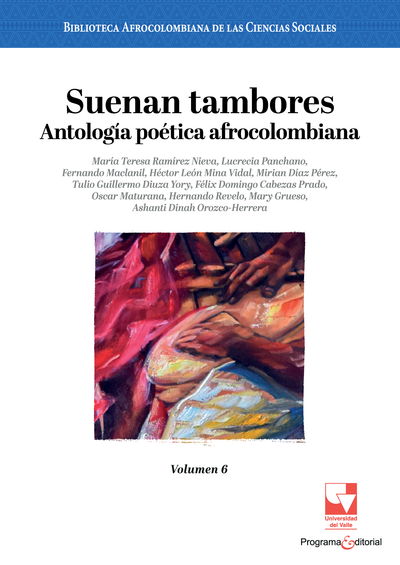 Suenan tambores: antología poética afrocolombiana
