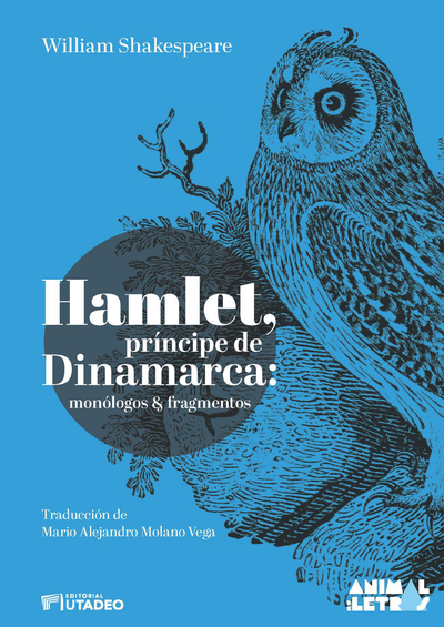 Hamlet, príncipe de Dinamarca: monólogos y fragmentos