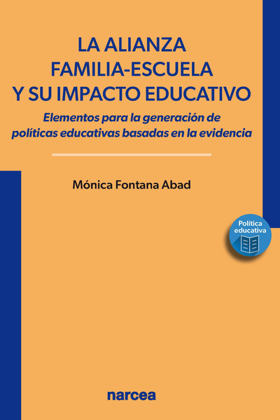 La alianza familia-escuela y su impacto educativo: elementos para la generación de políticas educativas basadas en la evidencia