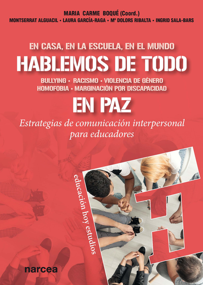 Hablemos de todo en paz: en casa, en la escuela, en el mundo. Estrategias de comunicación interpersonal para educadores
