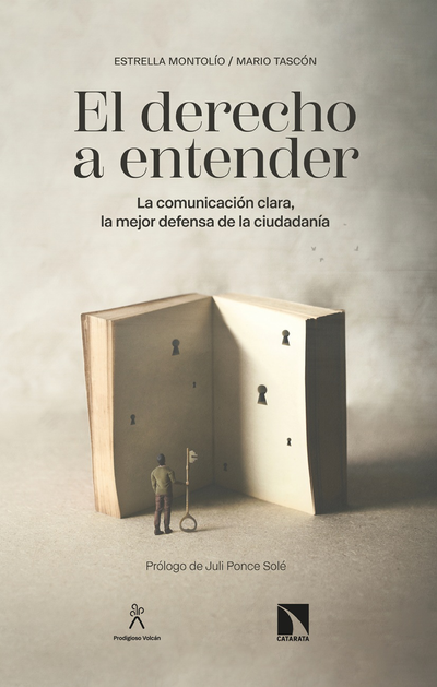 El derecho a entender: la comunicación clara, la mejor defensa de la ciudadanía