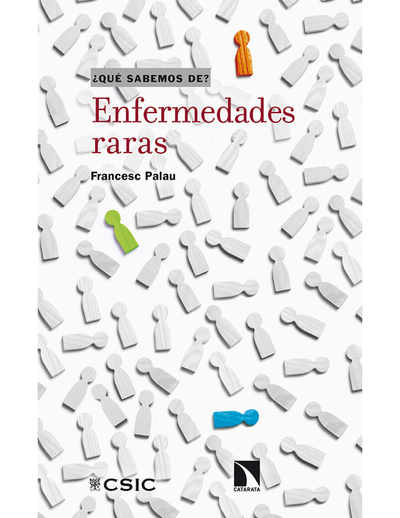 Enfermedades raras: ciencia y realidad de la rareza en medicina