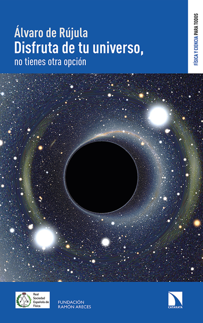 Disfruta de tu universo: no tienes otra opción