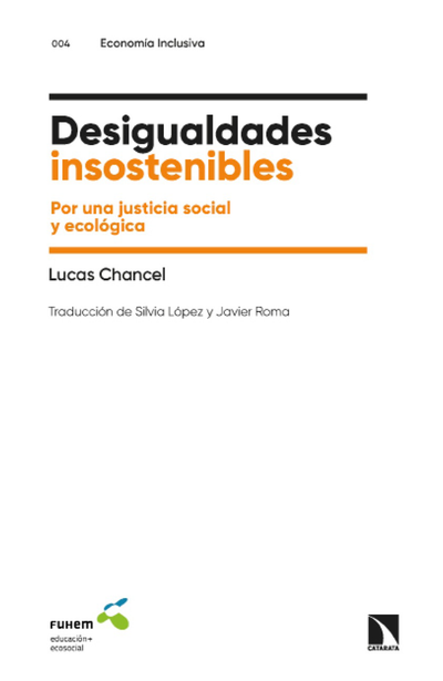 Desigualdades insostenibles: por una justicia social y ecológica