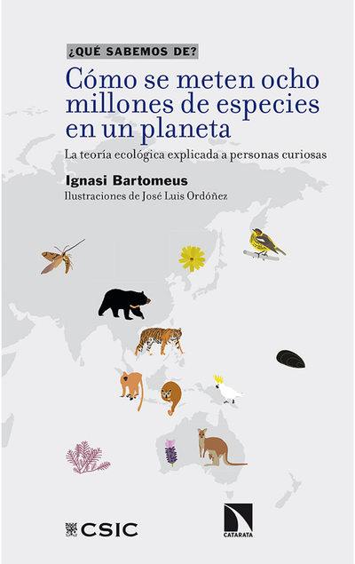 Cómo se meten ocho millones de especies en un planeta: la teoría ecológica explicada a personas curiosas