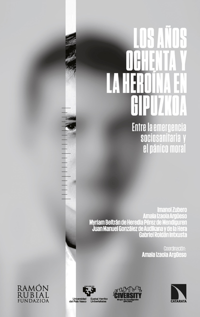 Los años ochenta y la heroína en Gipuzkoa: entre la emergencia sociosanitaria y el pánico moral