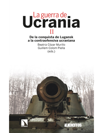 La guerra de Ucrania II: de la conquista de Lugansk a la contraofensiva ucraniana