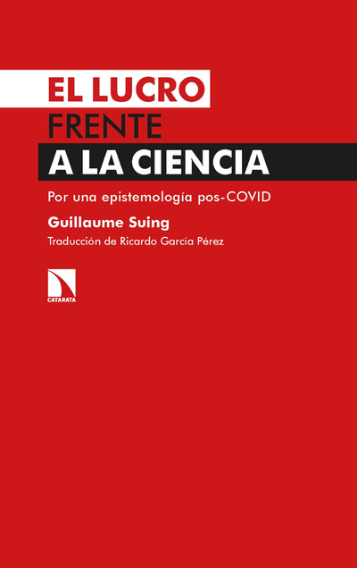 El lucro frente a la ciencia: por una epistemología pos-COVID