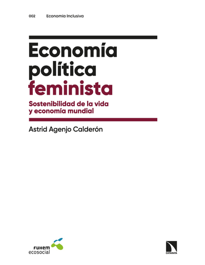 Economía política feminista: sostenibilidad de la vida y economía mundial