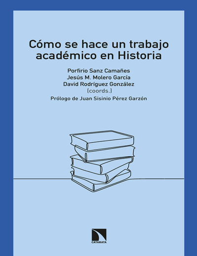 Cómo se hace un trabajo académico en Historia