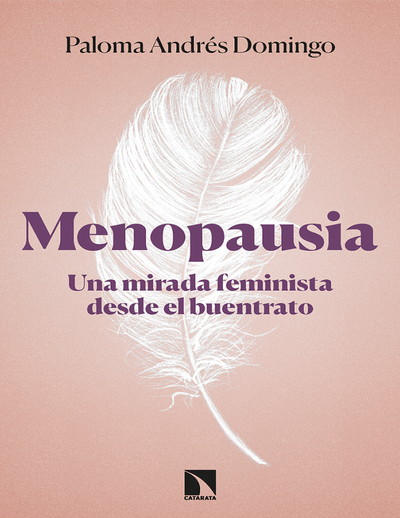 Menopausia: una mirada feminista desde el buen trato