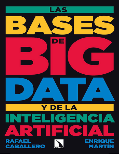 Las bases de big data y de la inteligencia artificial