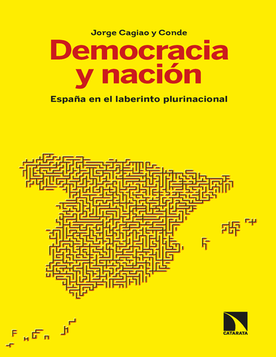 Democracia y nación: España en el laberinto plurinacional