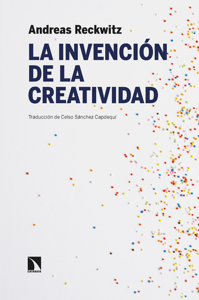 La invención de la creatividad: sobre el proceso de estetización social