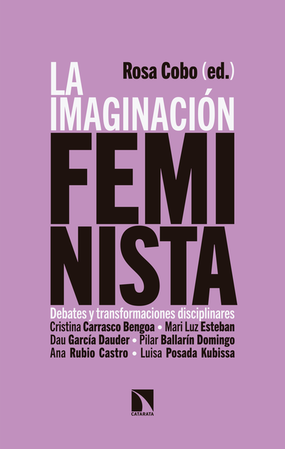 La imaginación feminista: debates y transformaciones disciplinares
